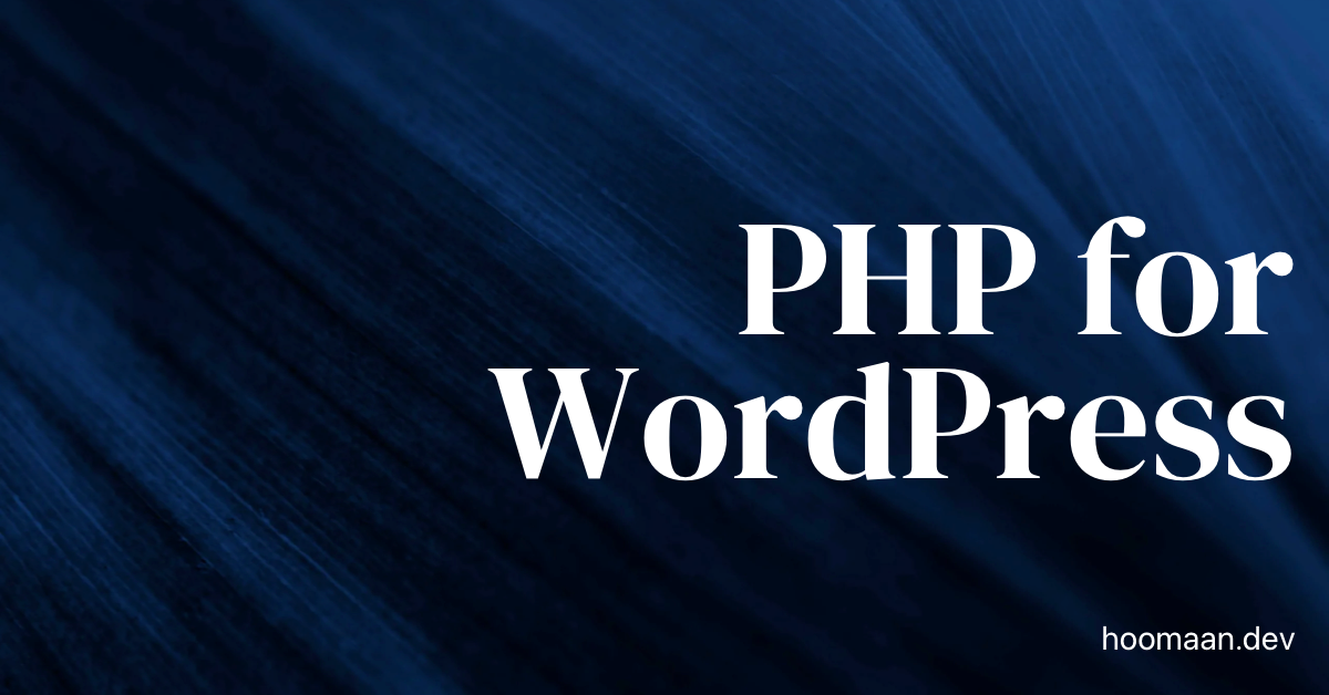 Read more about the article PHP for WordPress